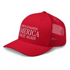 Guilty of Making America Great Again Trucker Trump Cap