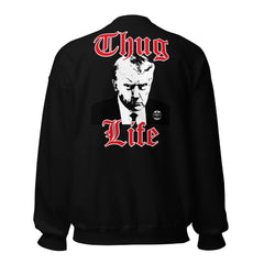 Felon Life Sweatshirt