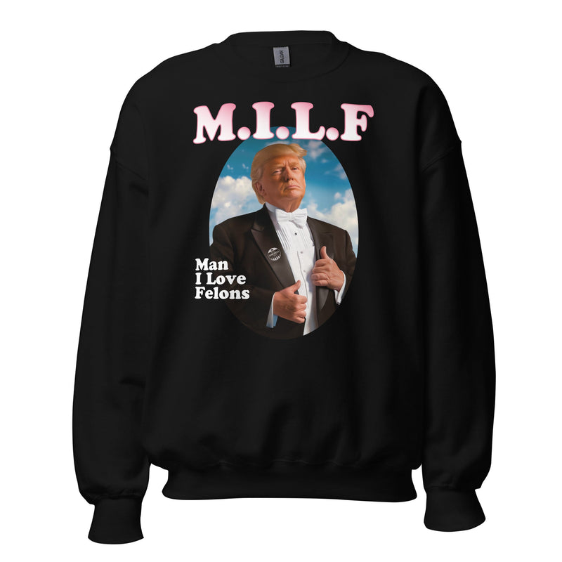 M.I.L.F Sweatshirt