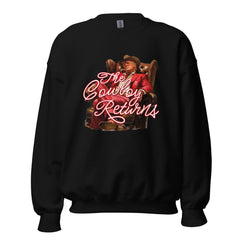 The Cowboy Returns Sweatshirt