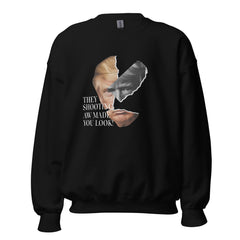 Trump They Shooting Sweatshirt, Trump Sweatshirt