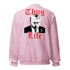 Felon Life Sweatshirt
