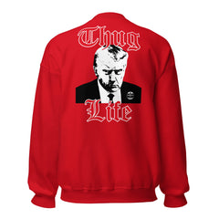 Felon Life Sweatshirt