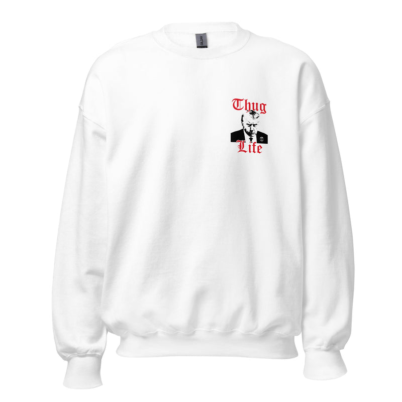 Felon Life Sweatshirt