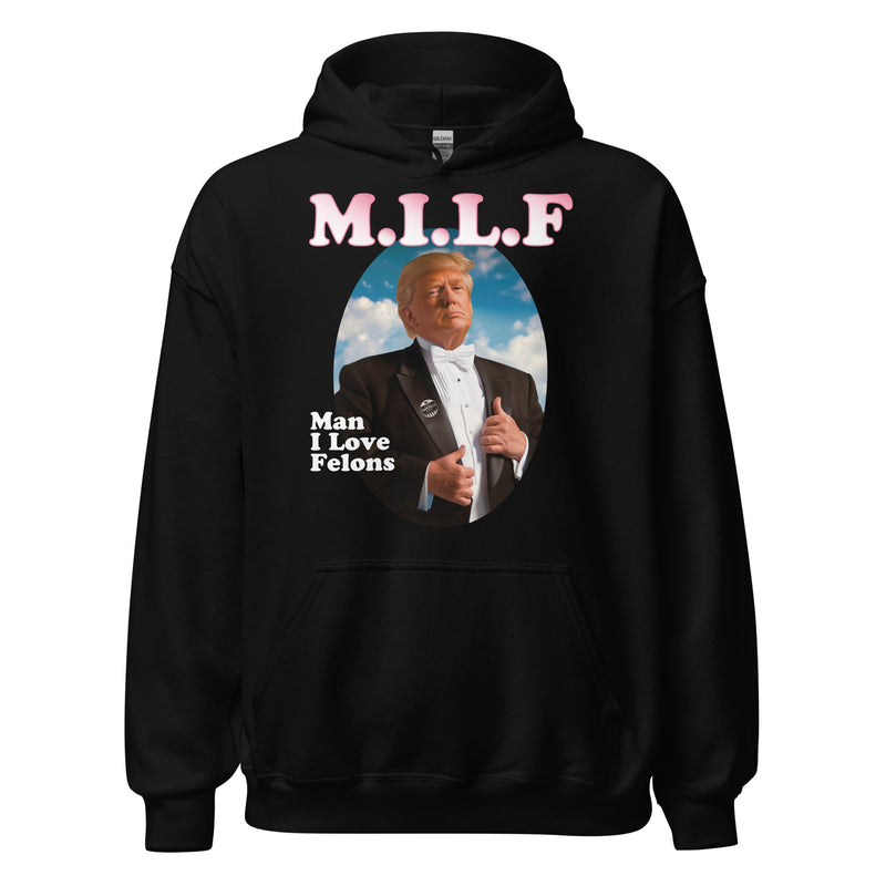 M.I.L.F Trump Hoodie