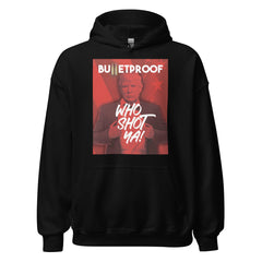 Who Shot Ya! Trump Hoodie