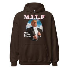 M.I.L.F Trump Hoodie