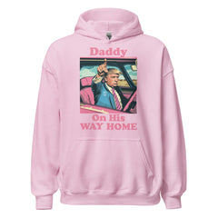 Trump Hoodie, Daddy On His Way Home