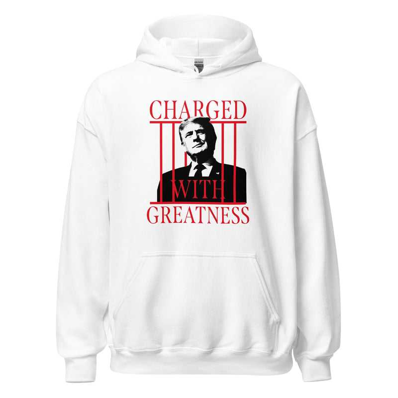 Trump Hoodie, Charged With Greatness Hoodie