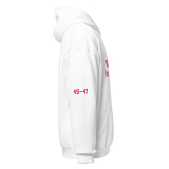 Trump Hoodie, Empowerment Pink Hoodie