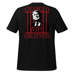 Charged With Greatness Trump Tee