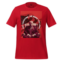 Trump They Shooting Tee, Trump T-Shirt